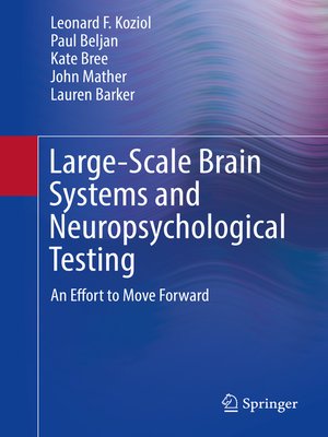 cover image of Large-Scale Brain Systems and Neuropsychological Testing
